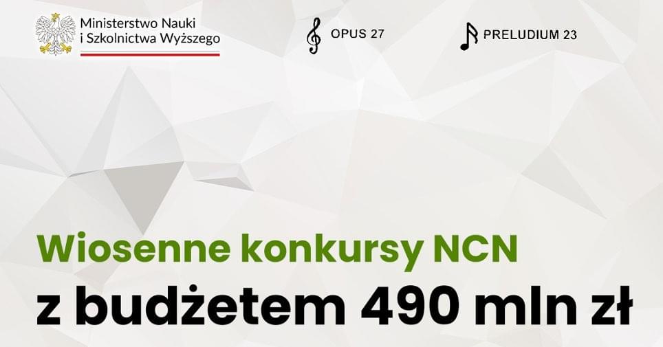 Ruszyły wiosenne edycje konkursów dla naukowców