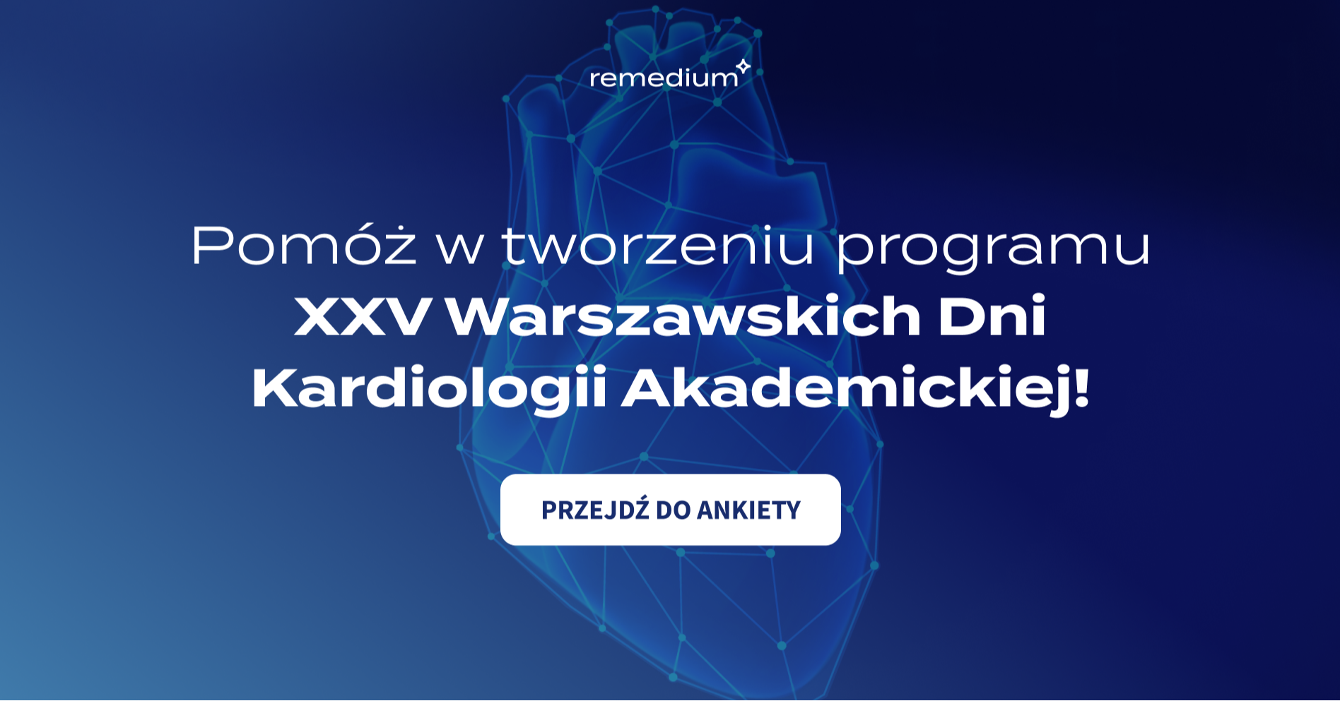 XXV Warszawskie Dni Kardiologii Akademickiej – zgłoś temat