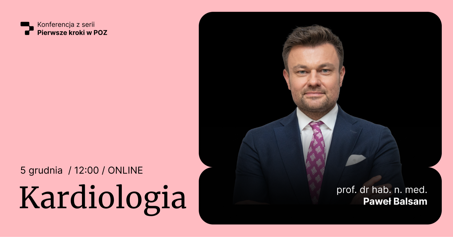 Konferencja "Pierwsze kroki w POZ – kardiologia" (jesień 2025)