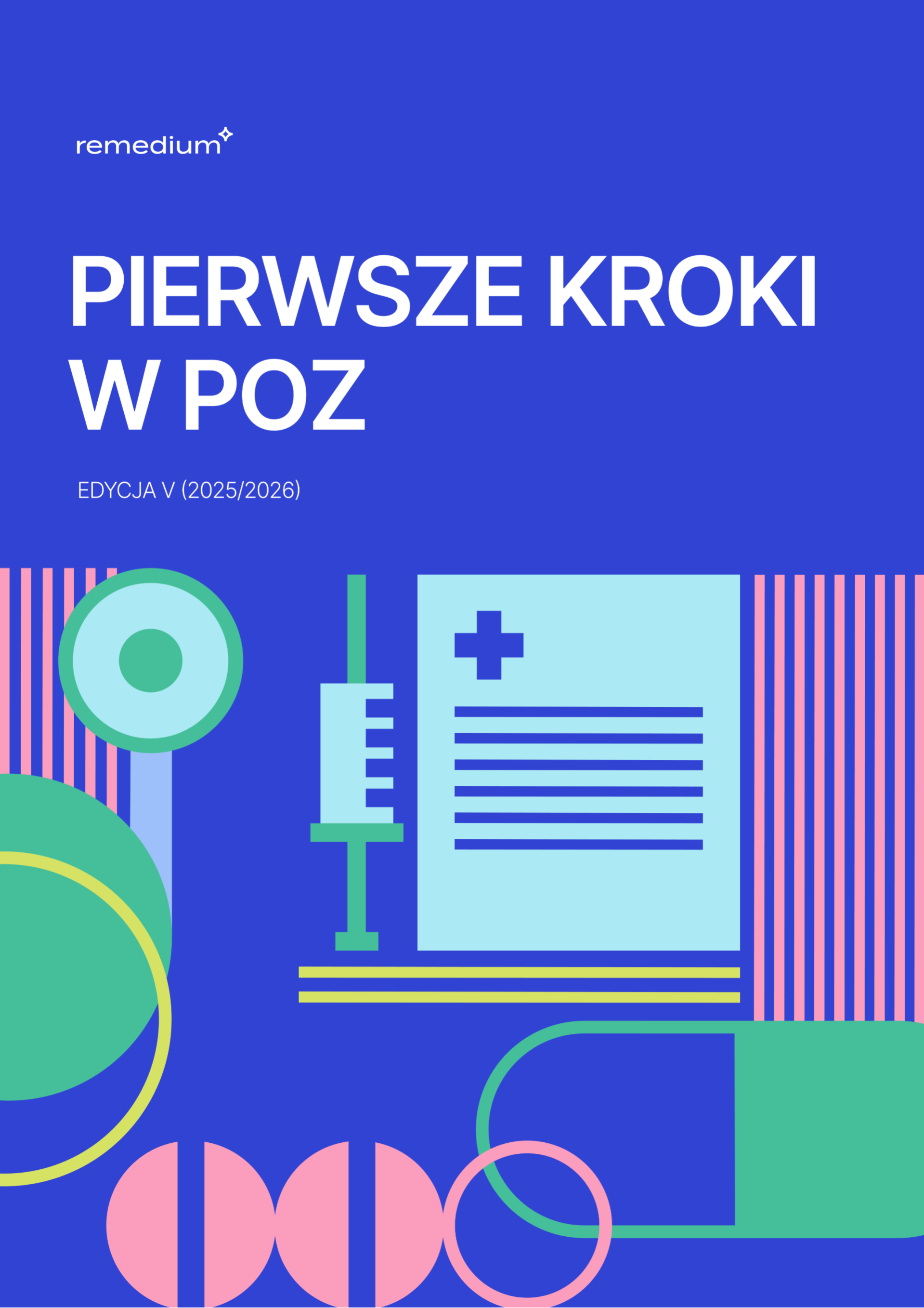 Pierwsze kroki w POZ (Edycja 2025)