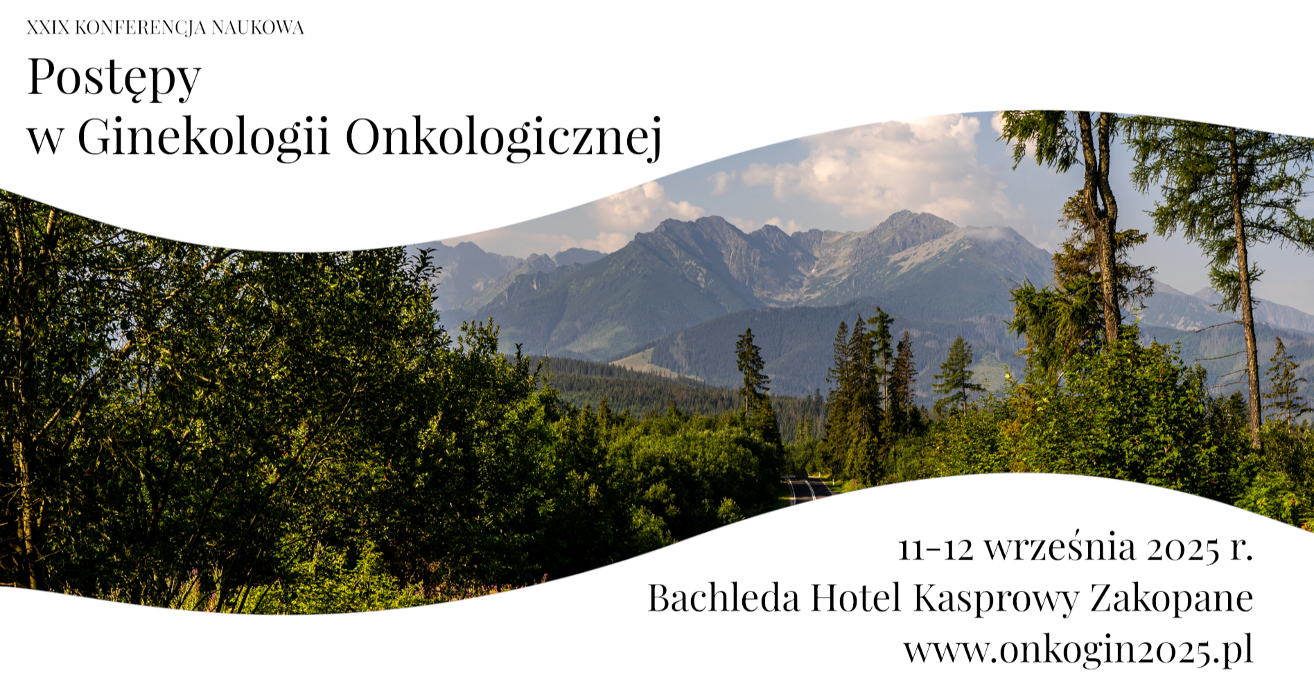Postępy w Ginekologii Onkologicznej - XXIX Konferencja Naukowa