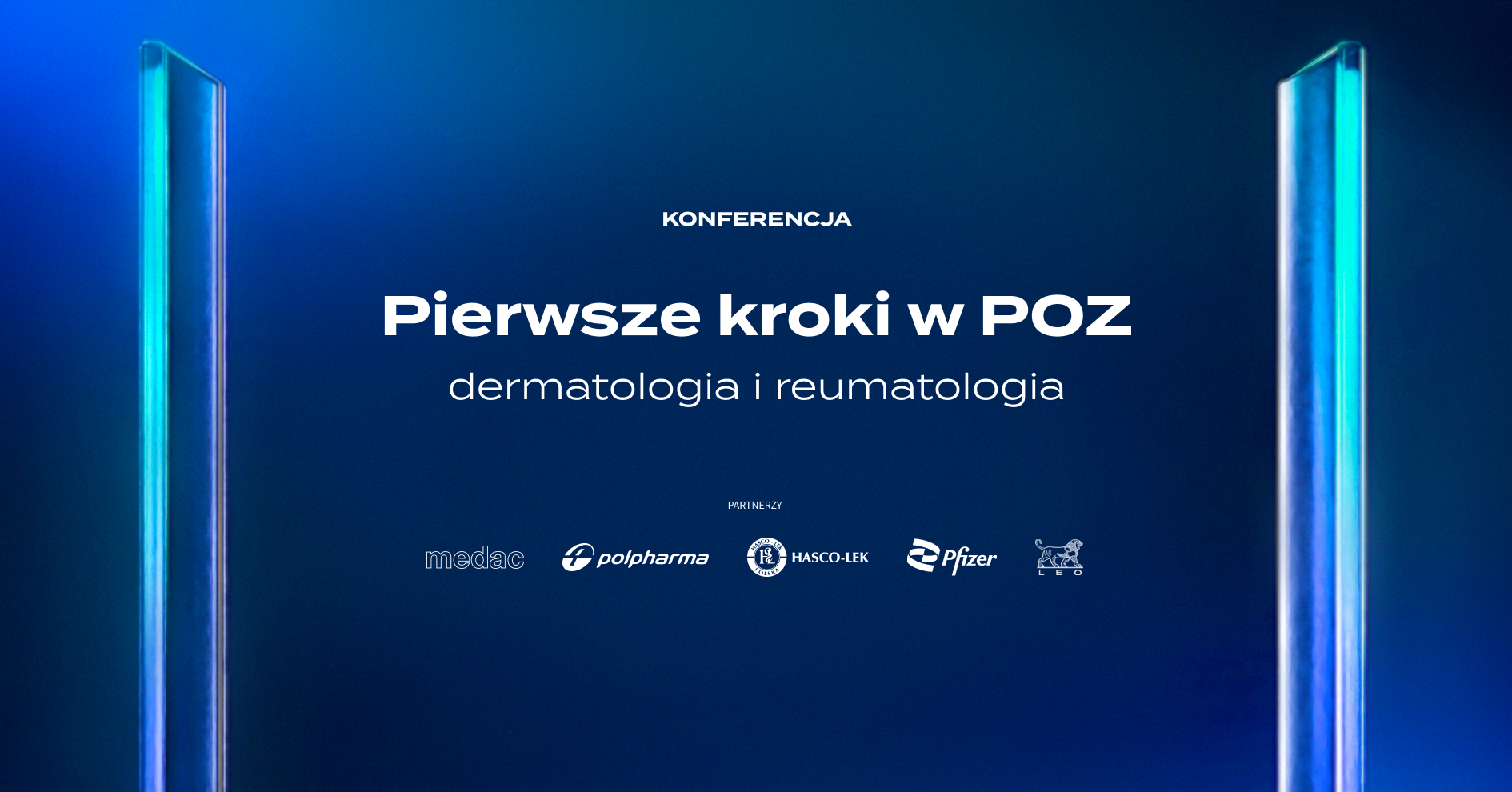 Konferencja "Pierwsze kroki w POZ - dermatologia i reumatologia"