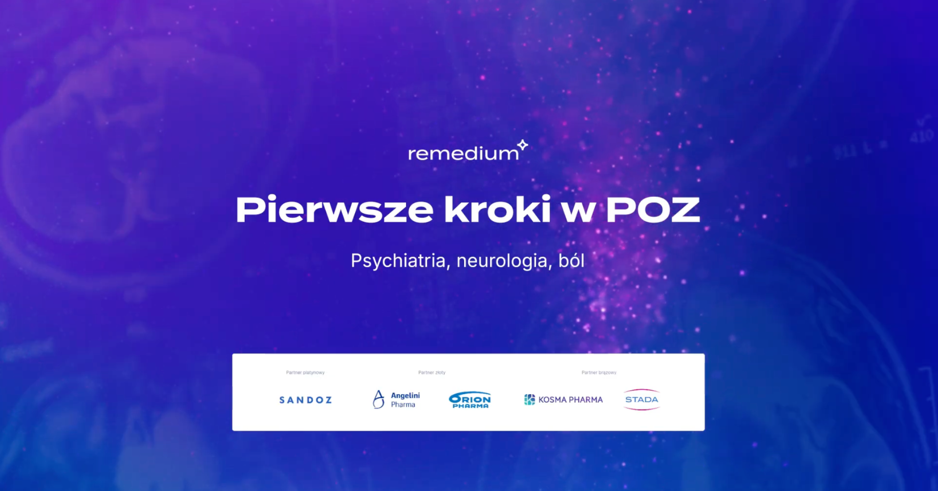 Konferencja "Pierwsze kroki w POZ - Psychiatria, neurologia, ból"