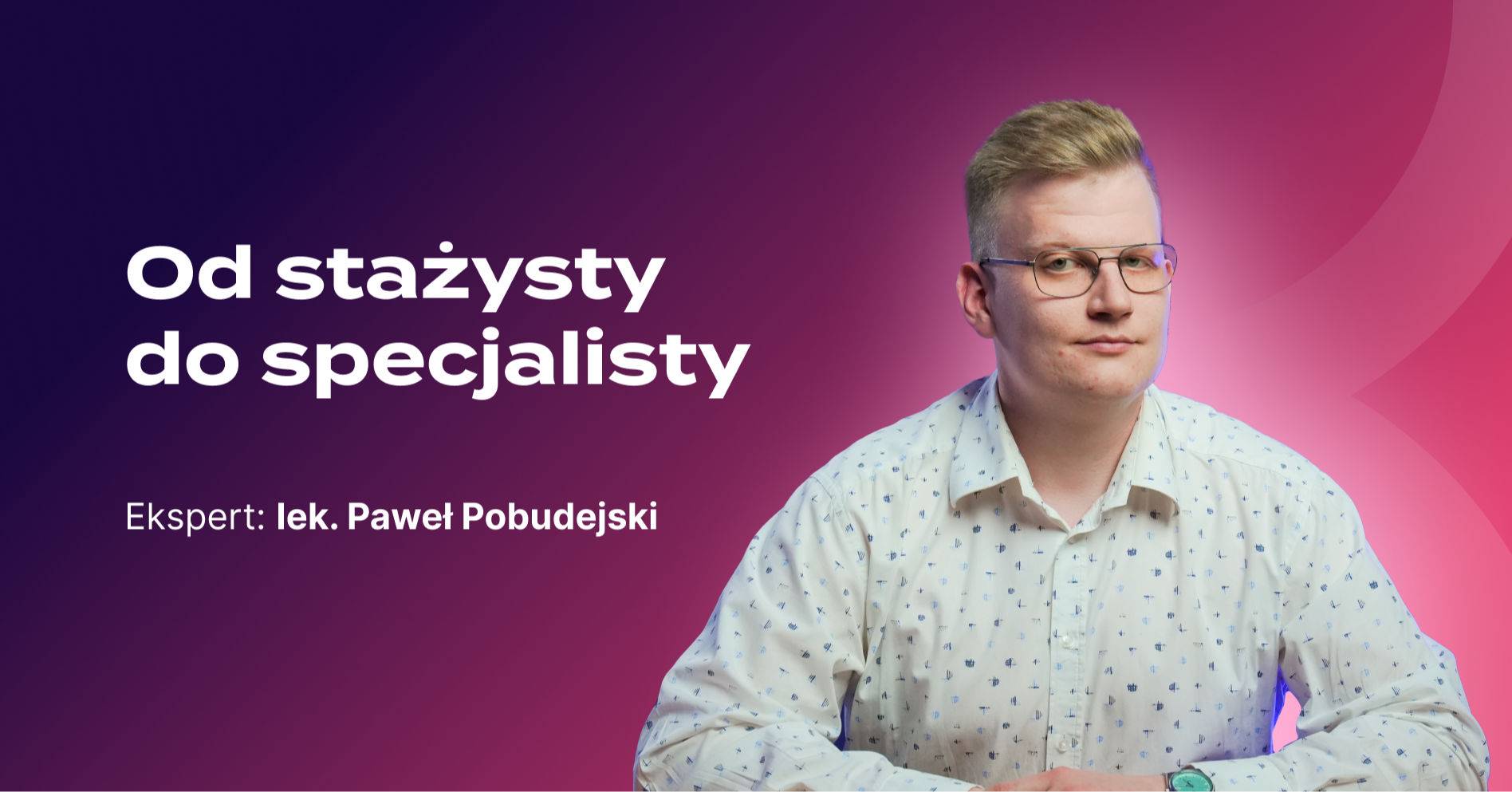 Od stażysty do specjalisty