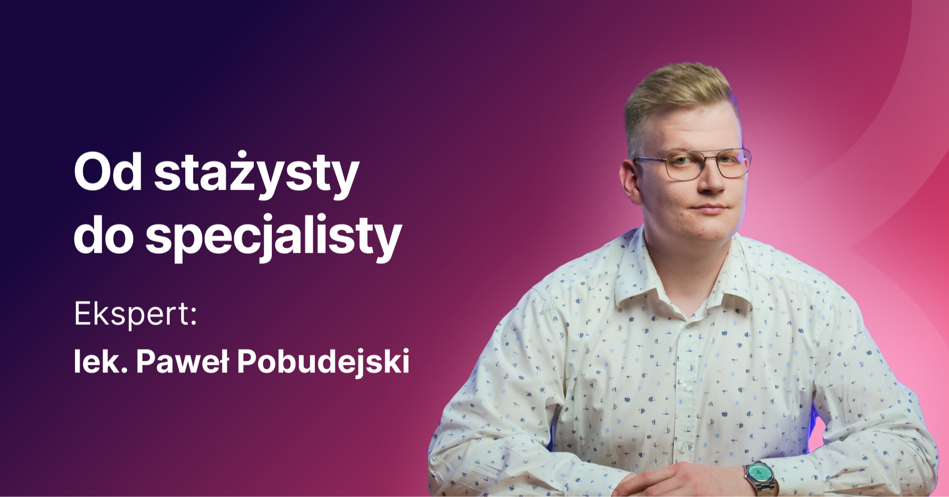 Od stażysty do specjalisty