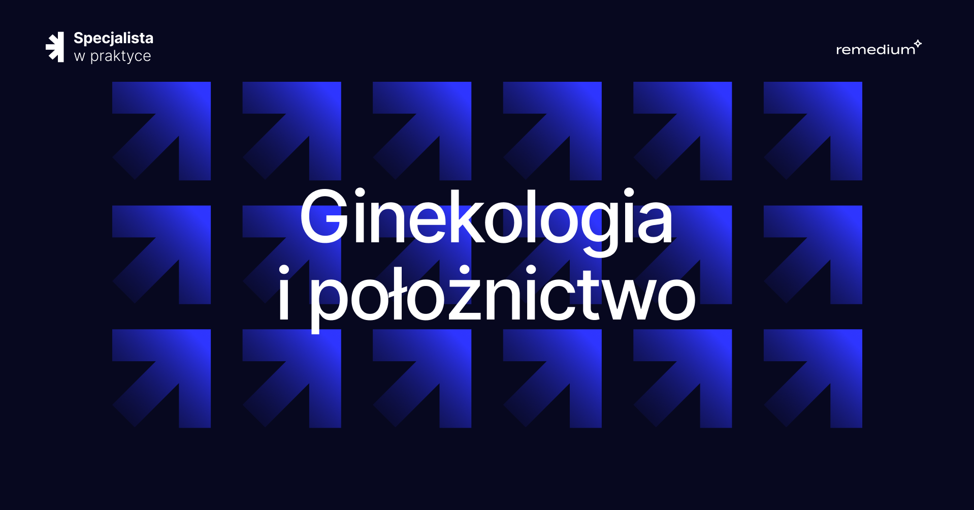 Konferencja "Specjalista w praktyce – ginekologia i położnictwo 2025" (wiosna 2025)