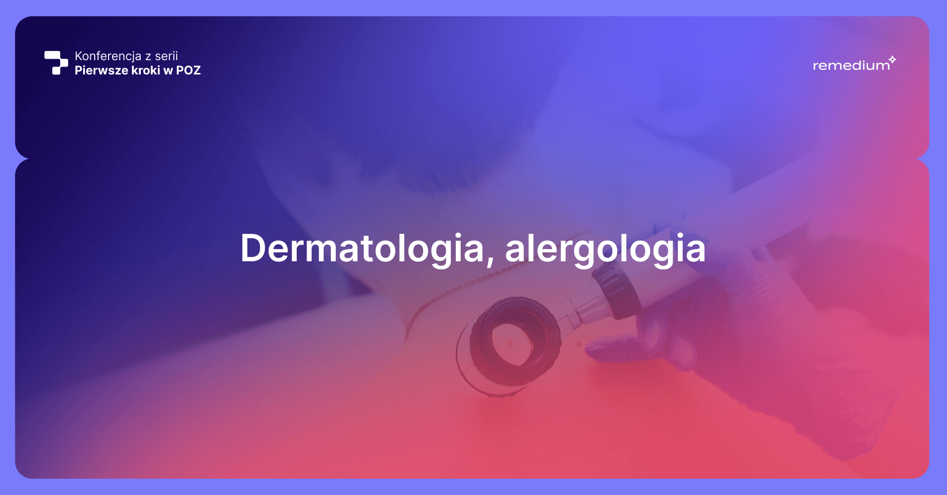 PKwPOZ – dermatologia, alergologia (wiosna 2026)