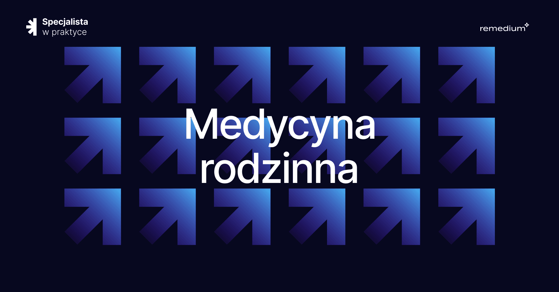 Specjalista w praktyce: Medycyna rodzinna (wiosna 2026)