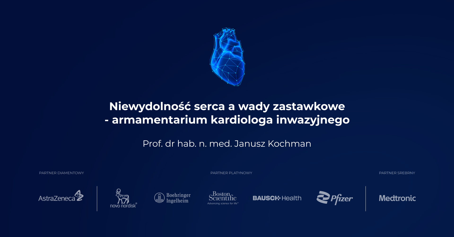 Niewydolność serca a wady zastawkowe - armamentarium kardiochirurga - prof. dr hab. n. med. Janusz Kochman