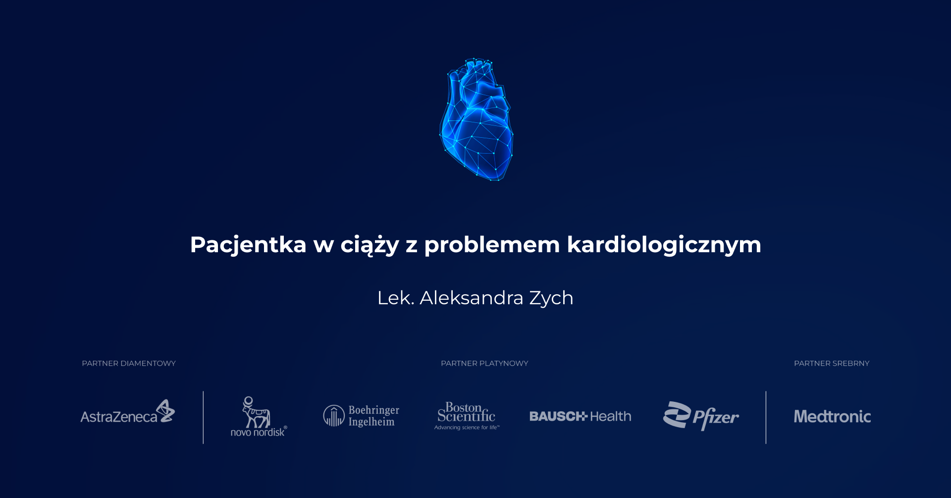 Pacjentka w ciąży z problemem kardiologicznym - lek. Aleksandra Zych