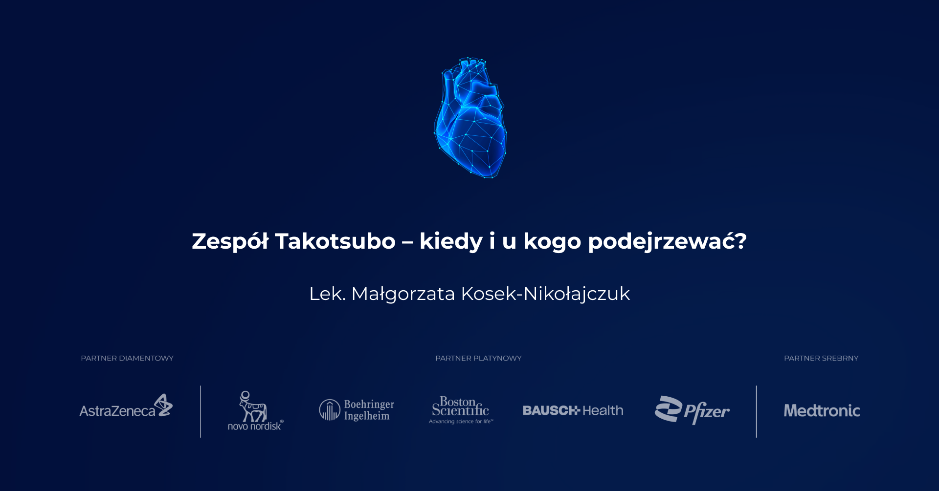 Zespół Takotsubo - kiedy i u kogo podejrzewać? - lek. Małgorzata Kosek-Nikołajczuk