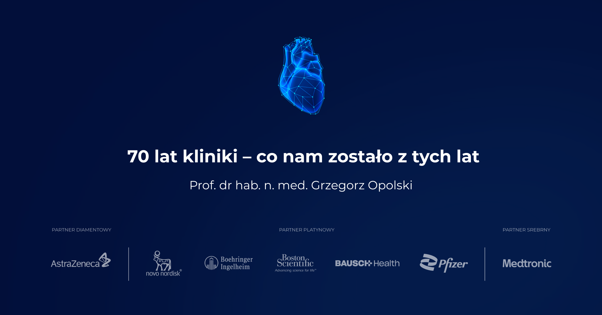 70 Lat Kliniki Co Nam Zostało Z Tych Lat Prof Dr Hab N Med Grzegorz Opolski 0838