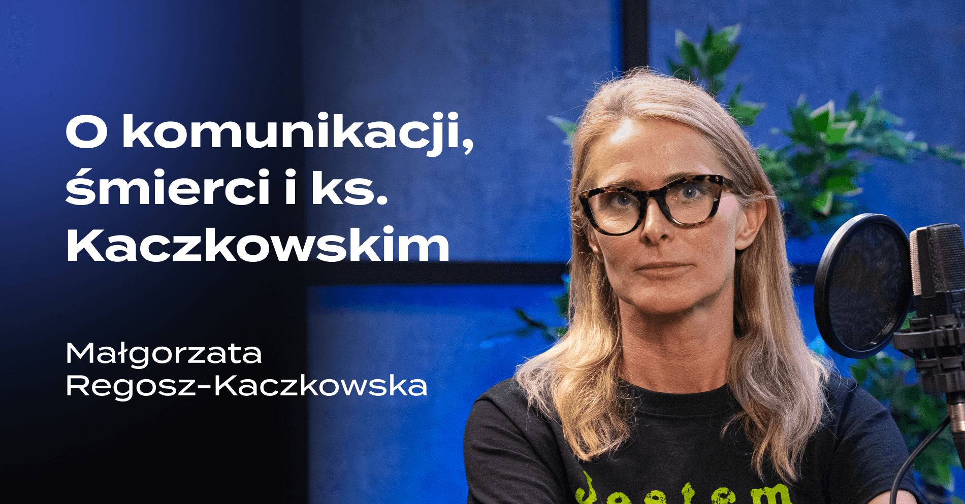 O komunikacji medycznej, śmierci i ks. Janie Kaczkowskim