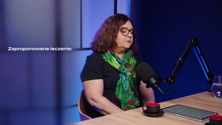 Proponowana terapia i oczekiwania pacjentki