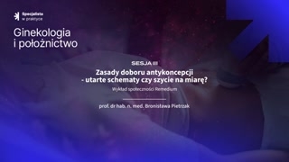 Wprowadzenie i indywidualny dobór antykoncepcji