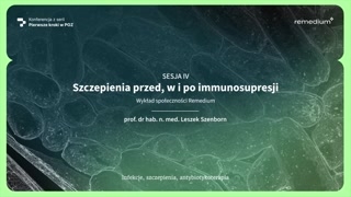 Wprowadzenie do immunosupresji i zagrożeń zakaźnych