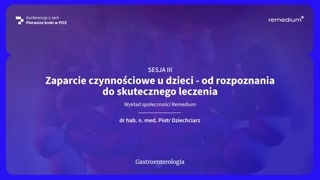 Wprowadzenie i znaczenie zaparć u dzieci