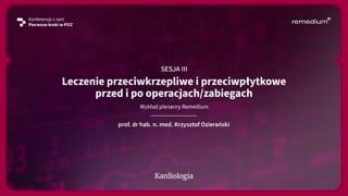 Wprowadzenie i plan oceny pacjenta przed zabiegiem