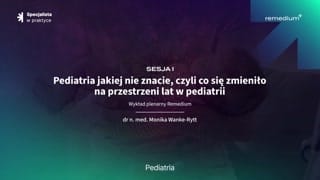 Wstęp do pediatrii i wyzwania przyszłości