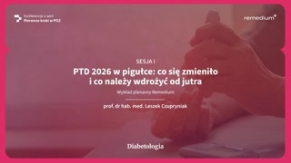 Wprowadzenie i przegląd zaleceń PTD 2026