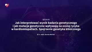 Wprowadzenie do badań genetycznych w kardiomiopatiach