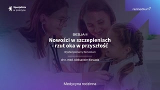 Wprowadzenie i program szczepień ochronnych w POZ