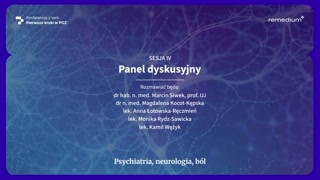 Zakończenie konferencji i pytania: opioidy i SSRI