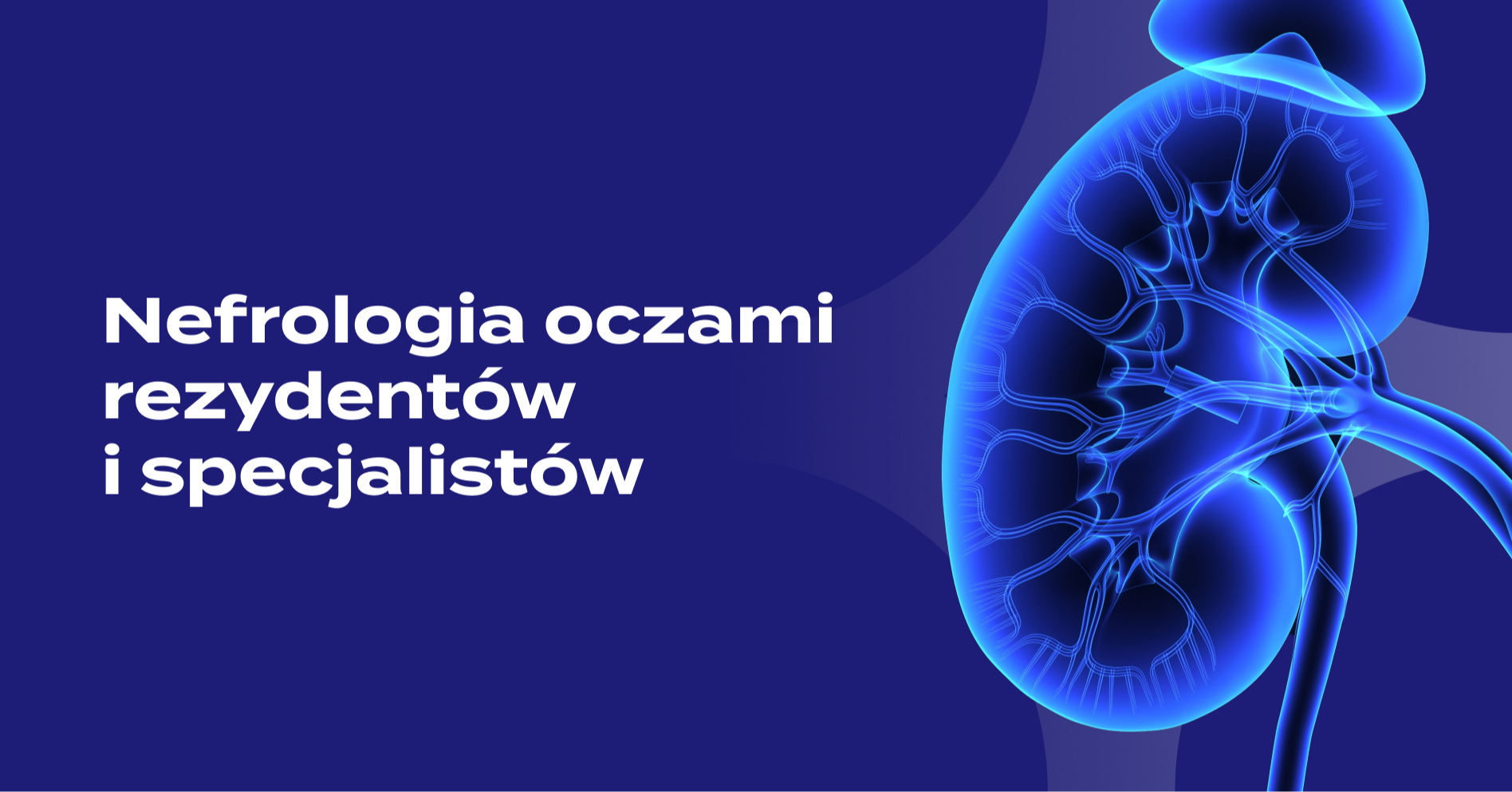 Nefrologia oczami rezydentów i specjalistów