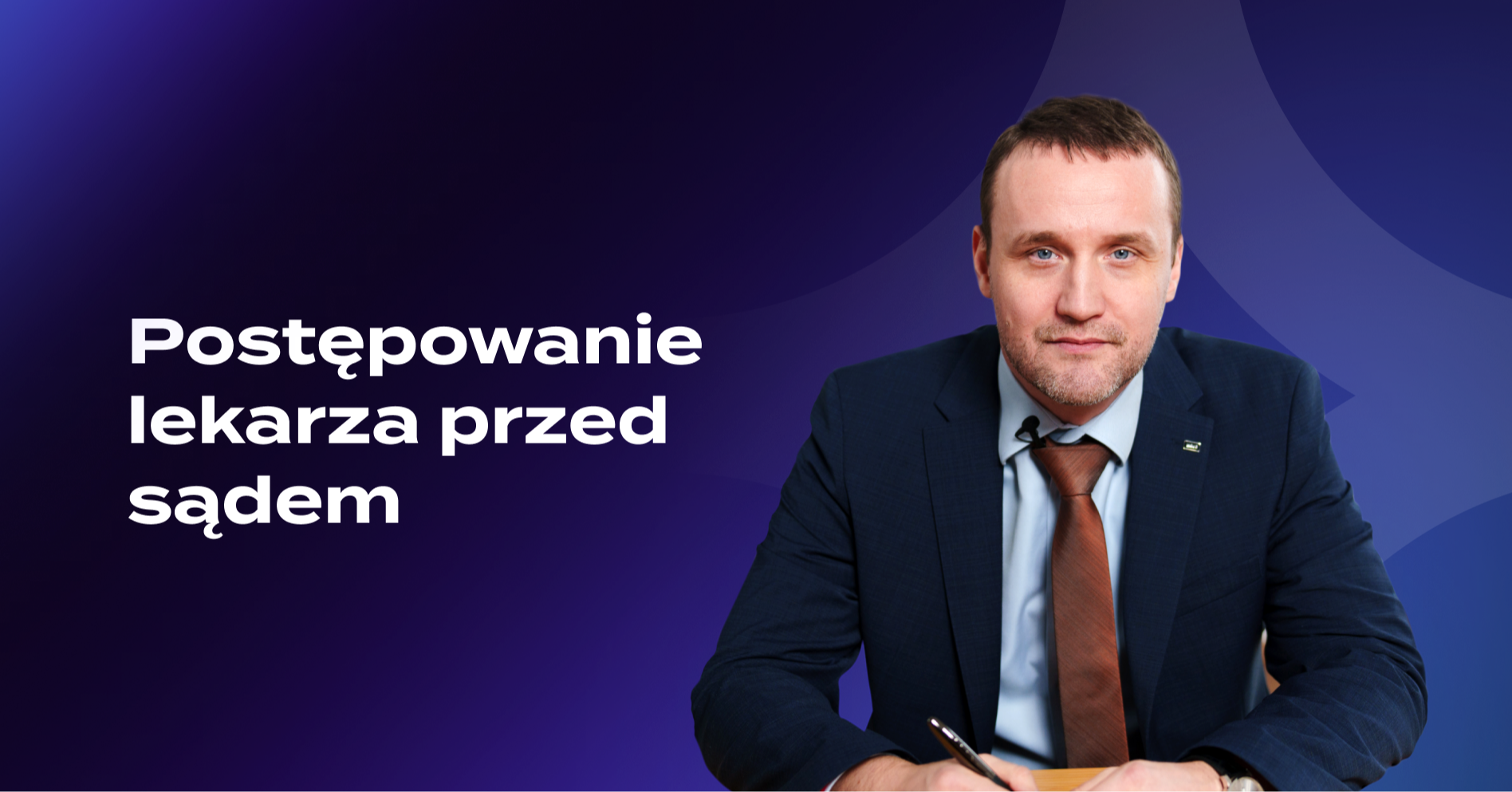 Postępowanie lekarza przed sądem - wszystko, co musisz wiedzieć jako świadek, podejrzany lub pozwany