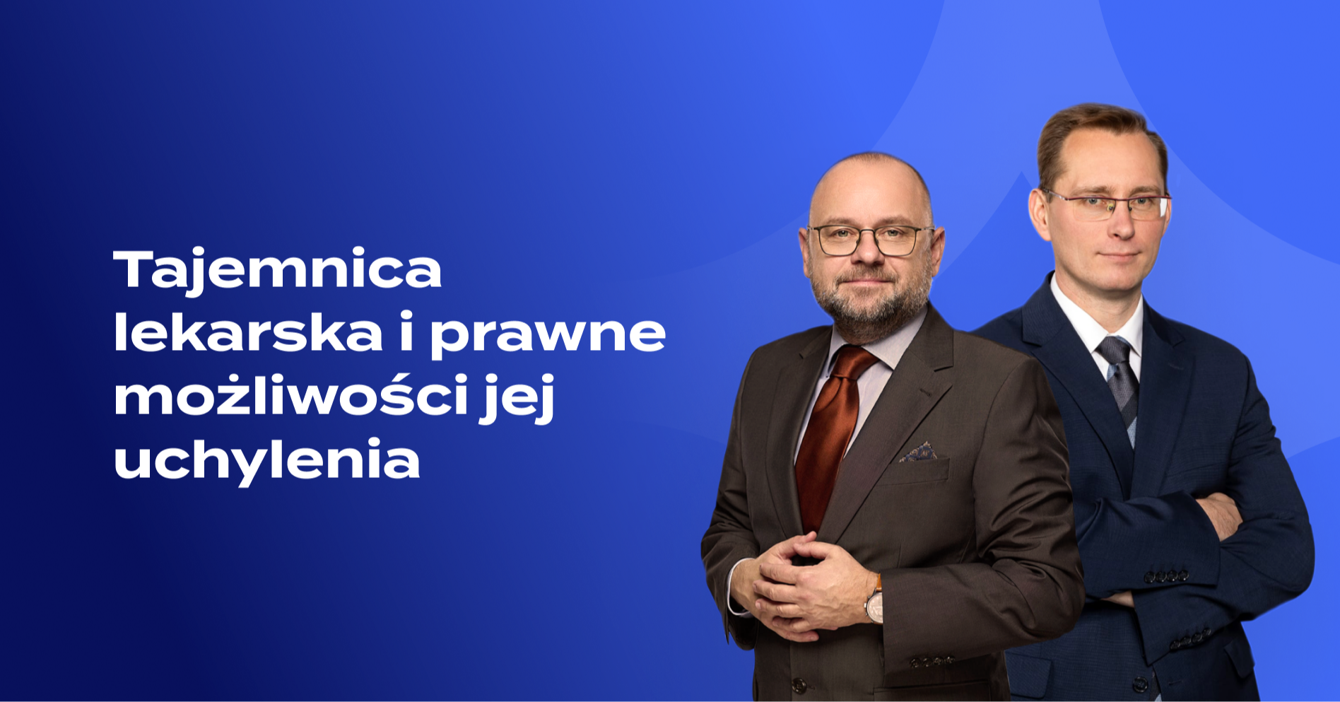 Tajemnica lekarska i prawne możliwości jej uchylenia