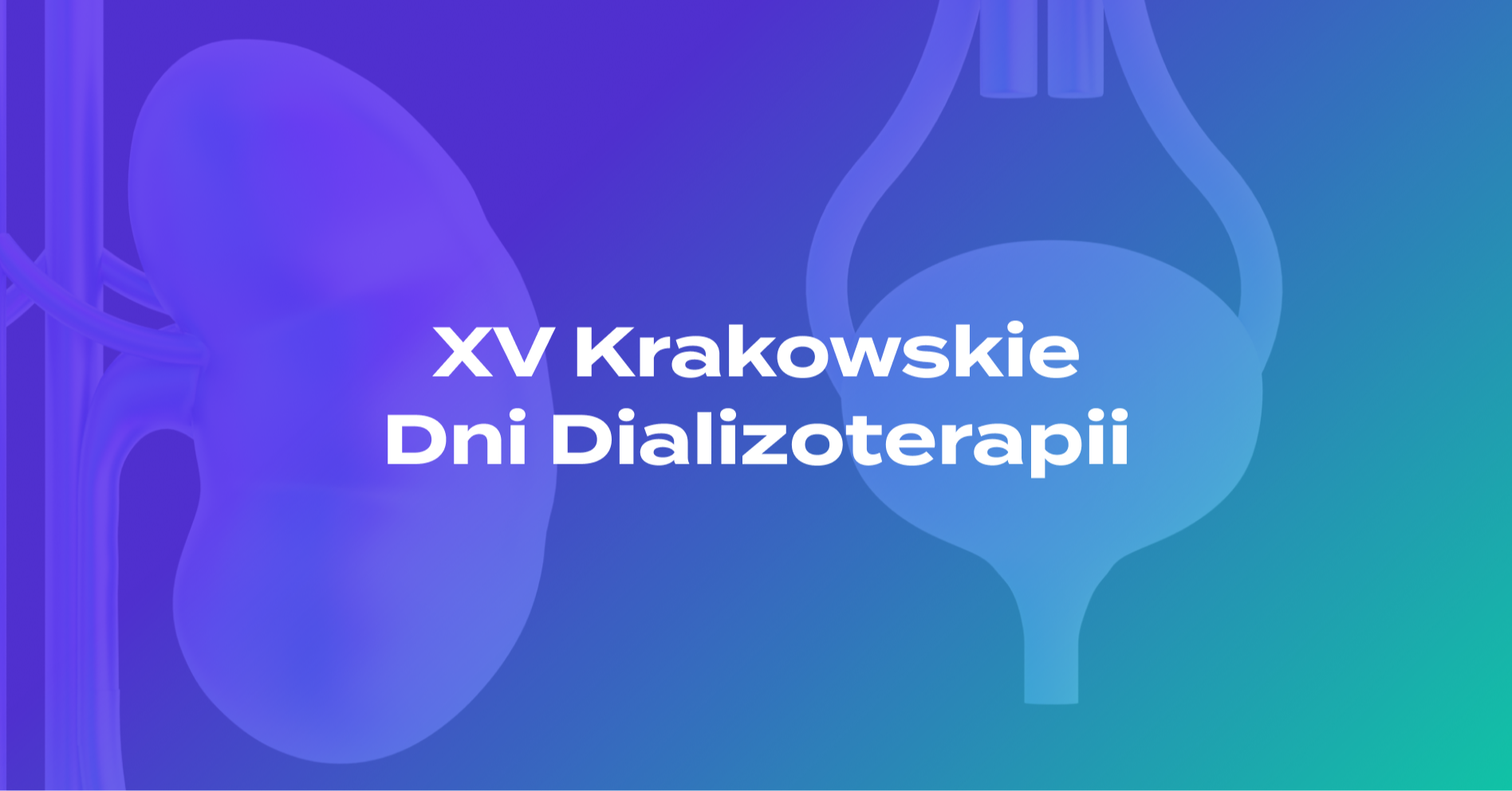 XV Krakowskie Dni Dializoterapii – podsumowanie konferencji