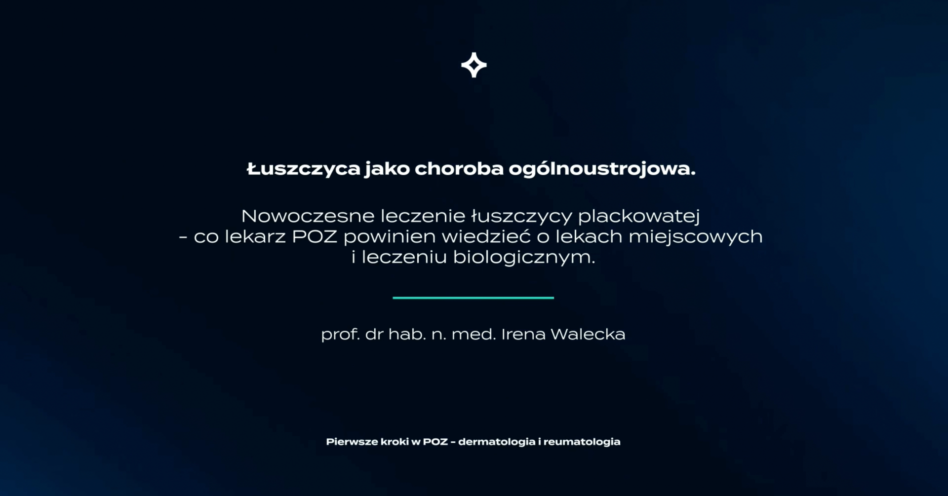 Łuszczyca jako choroba ogólnoustrojowa - co lekarz POZ powinien wiedzieć o lekach miejscowych i leczeniu biologicznym