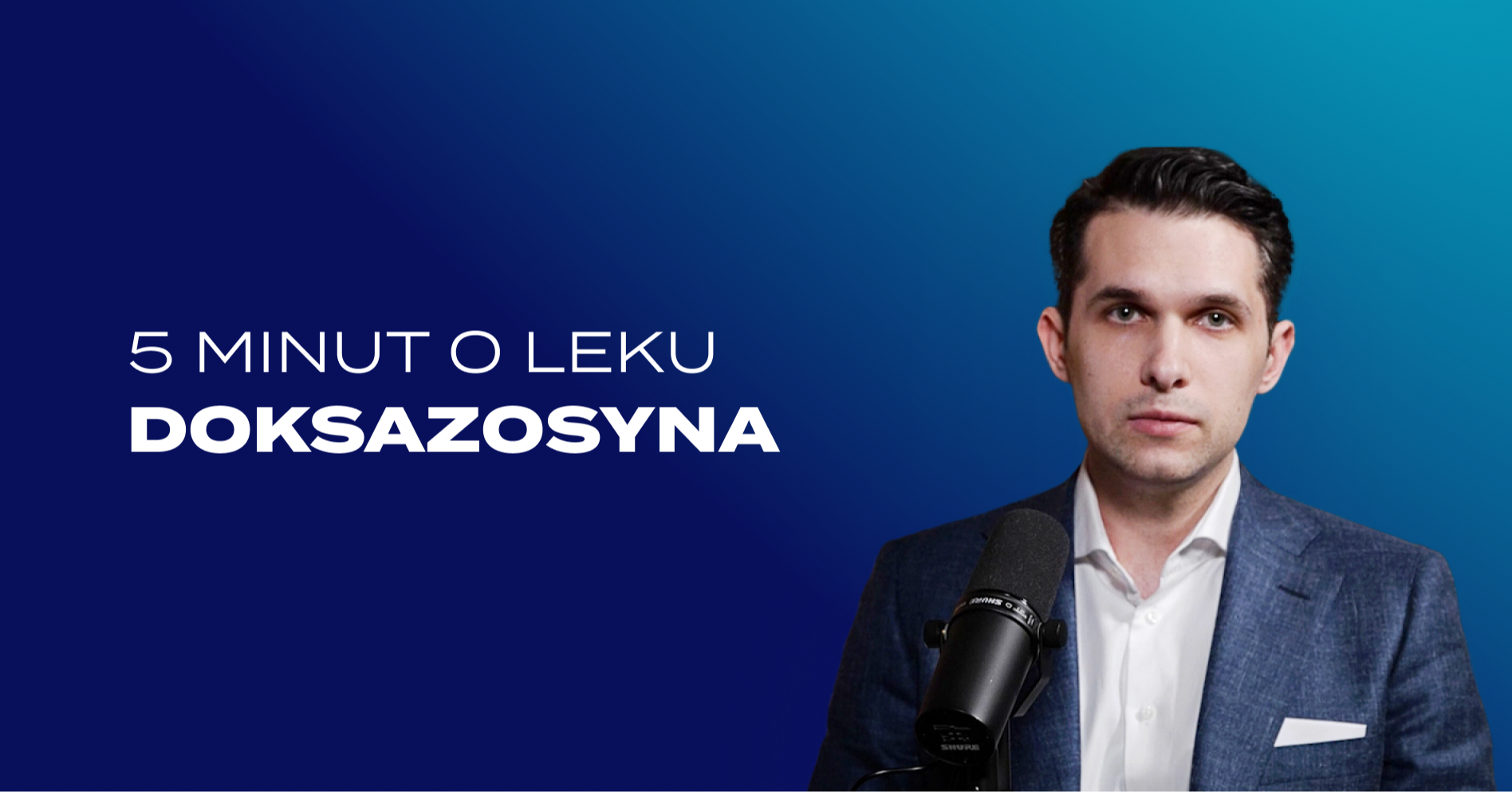 "5 minut o leku": doksazosyna