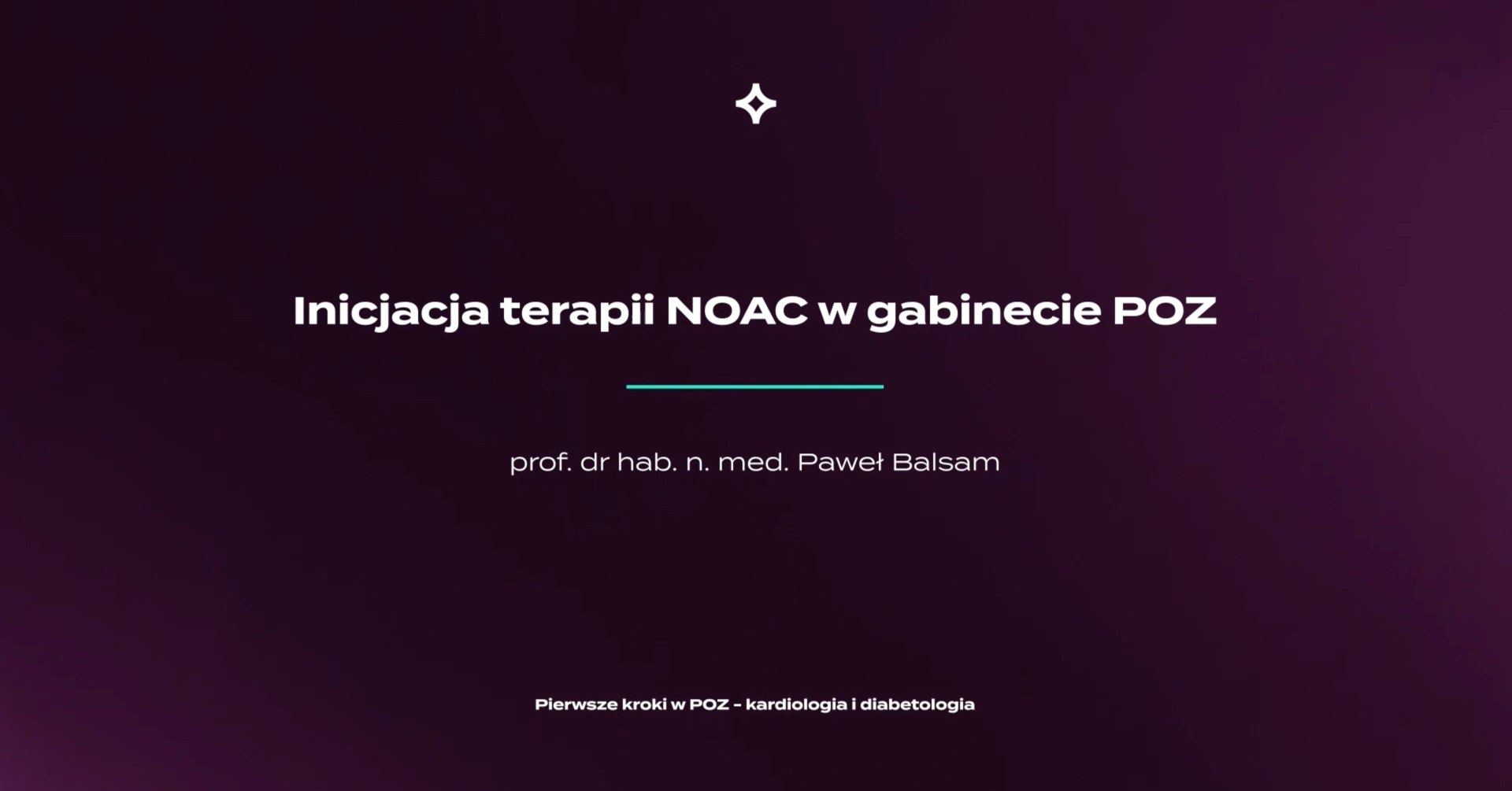 8_Inicjacja terapii NOAC w gabinecie POZ.