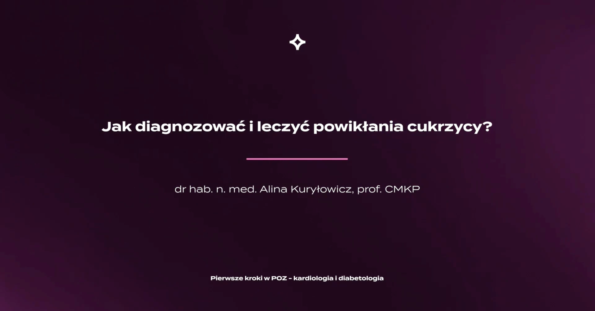 17_Jak diagnozować i leczyć powikłania cukrzycy