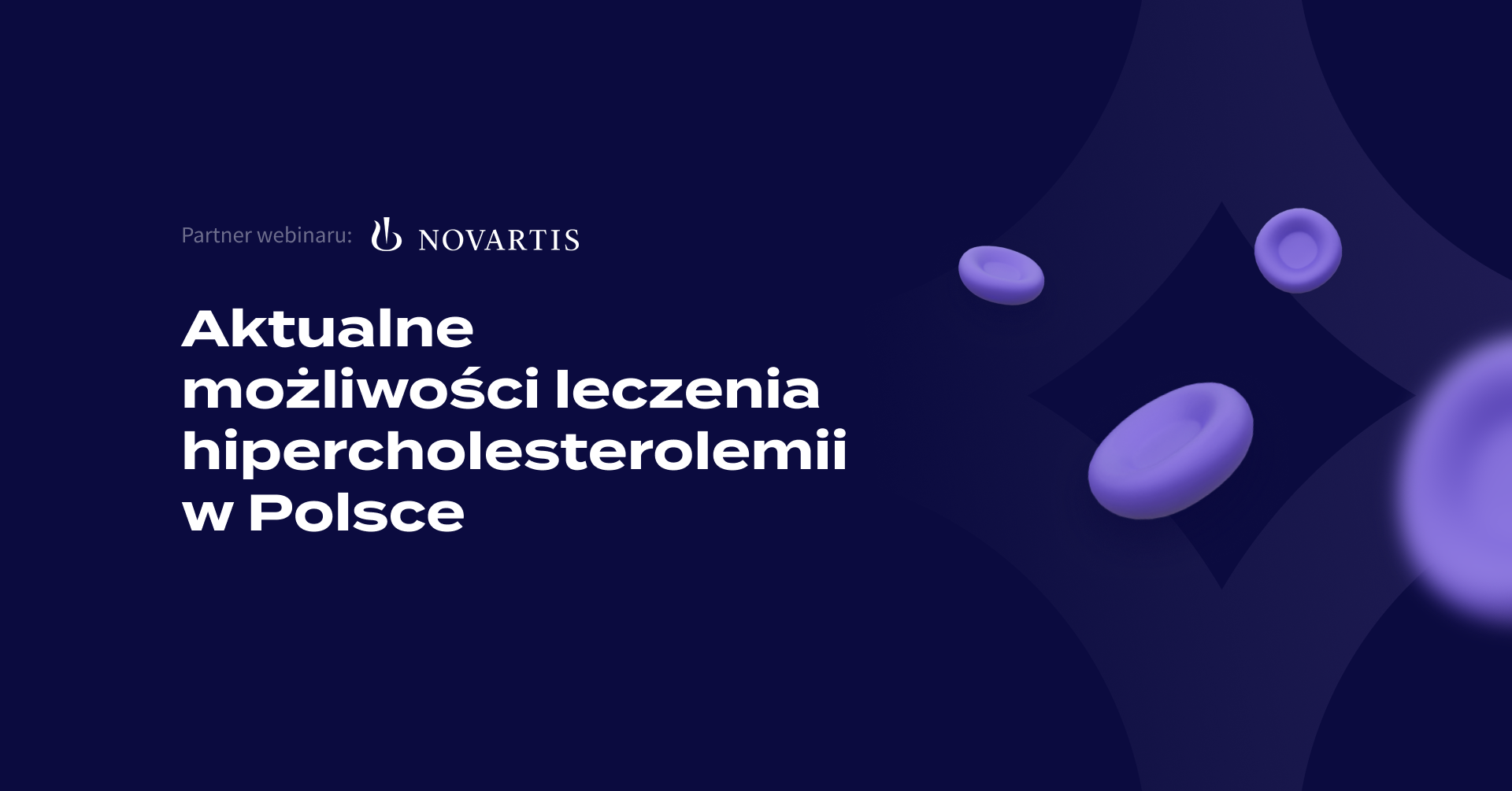 Aktualne możliwości leczenia hipercholesterolemii w Polsce