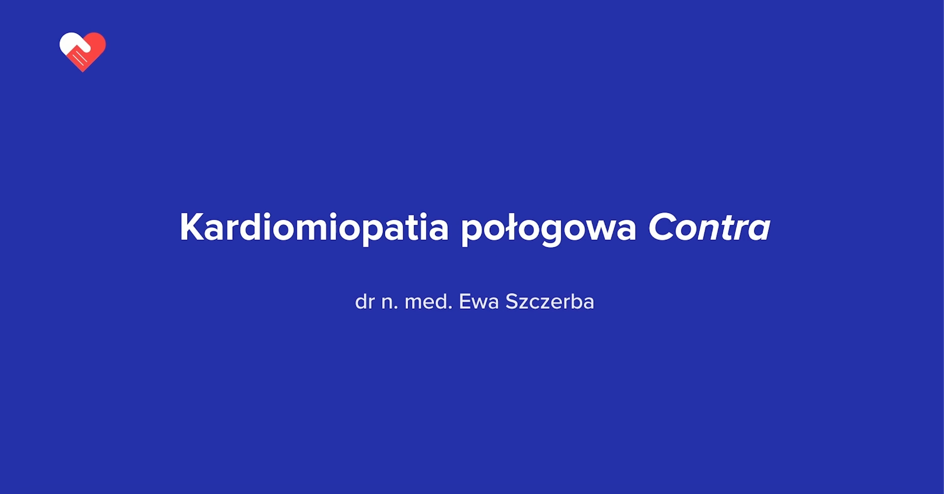 Kardiomiopatia połogowa Contra