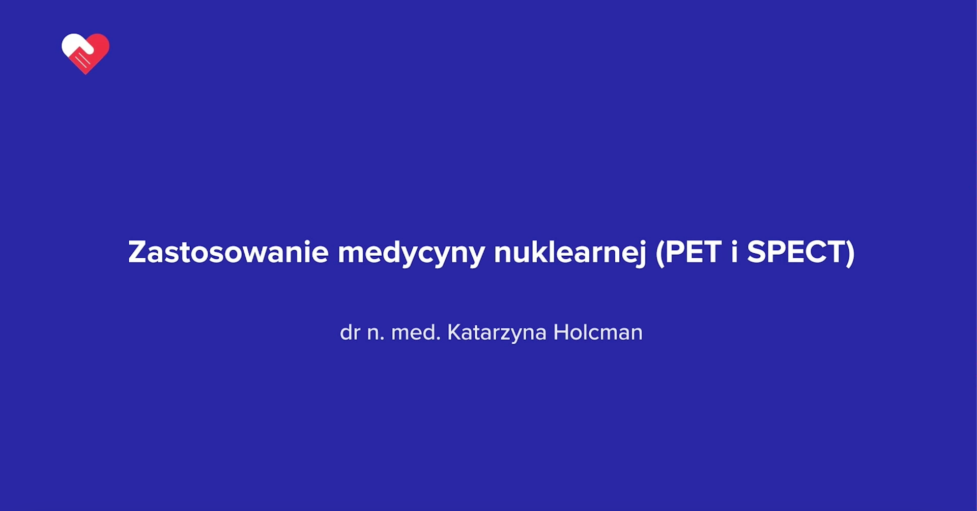 Zastosowanie medycyny nuklearnej (PET i SPECT)