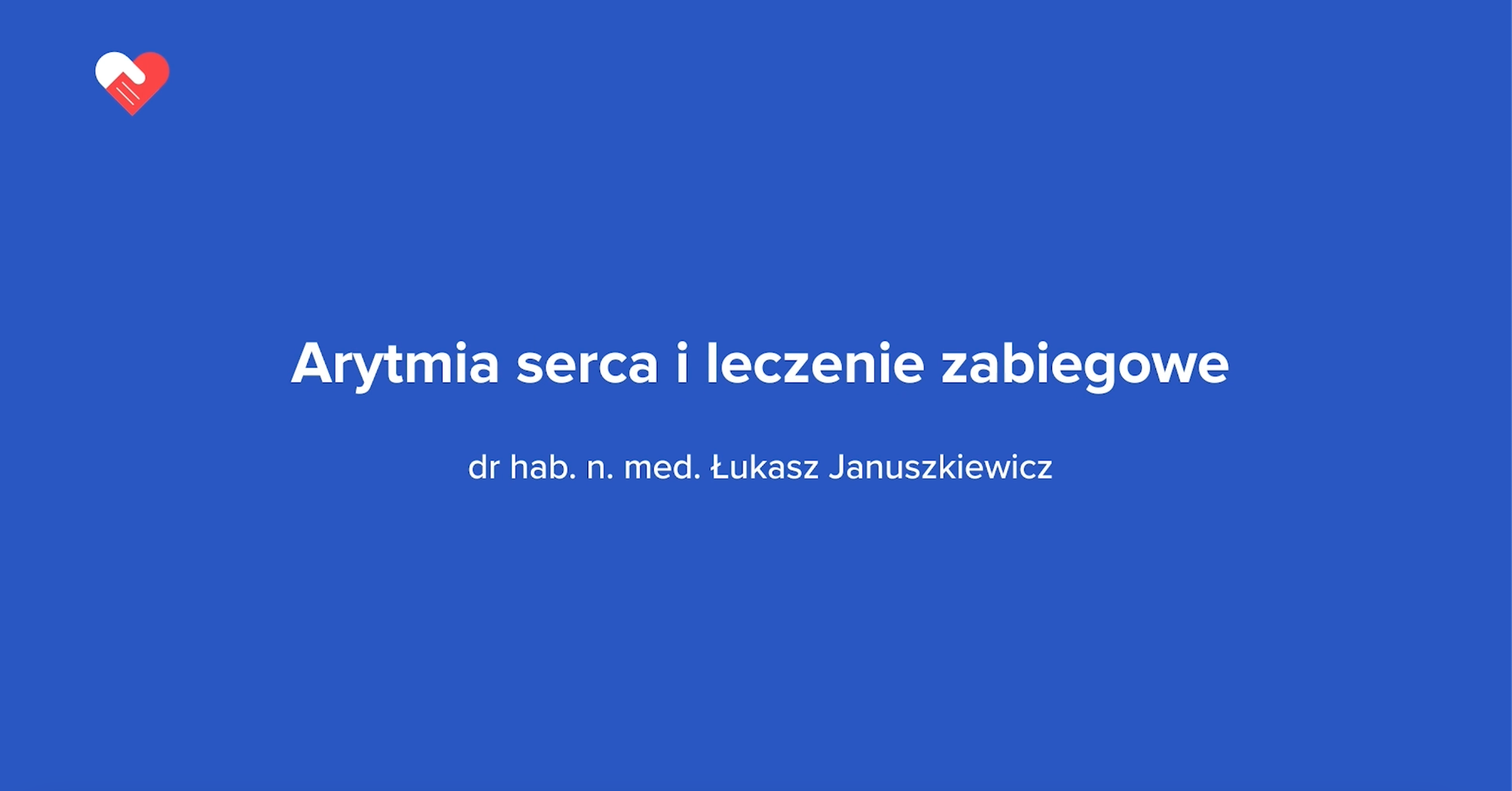 Arytmia serca i leczenie zabiegowe