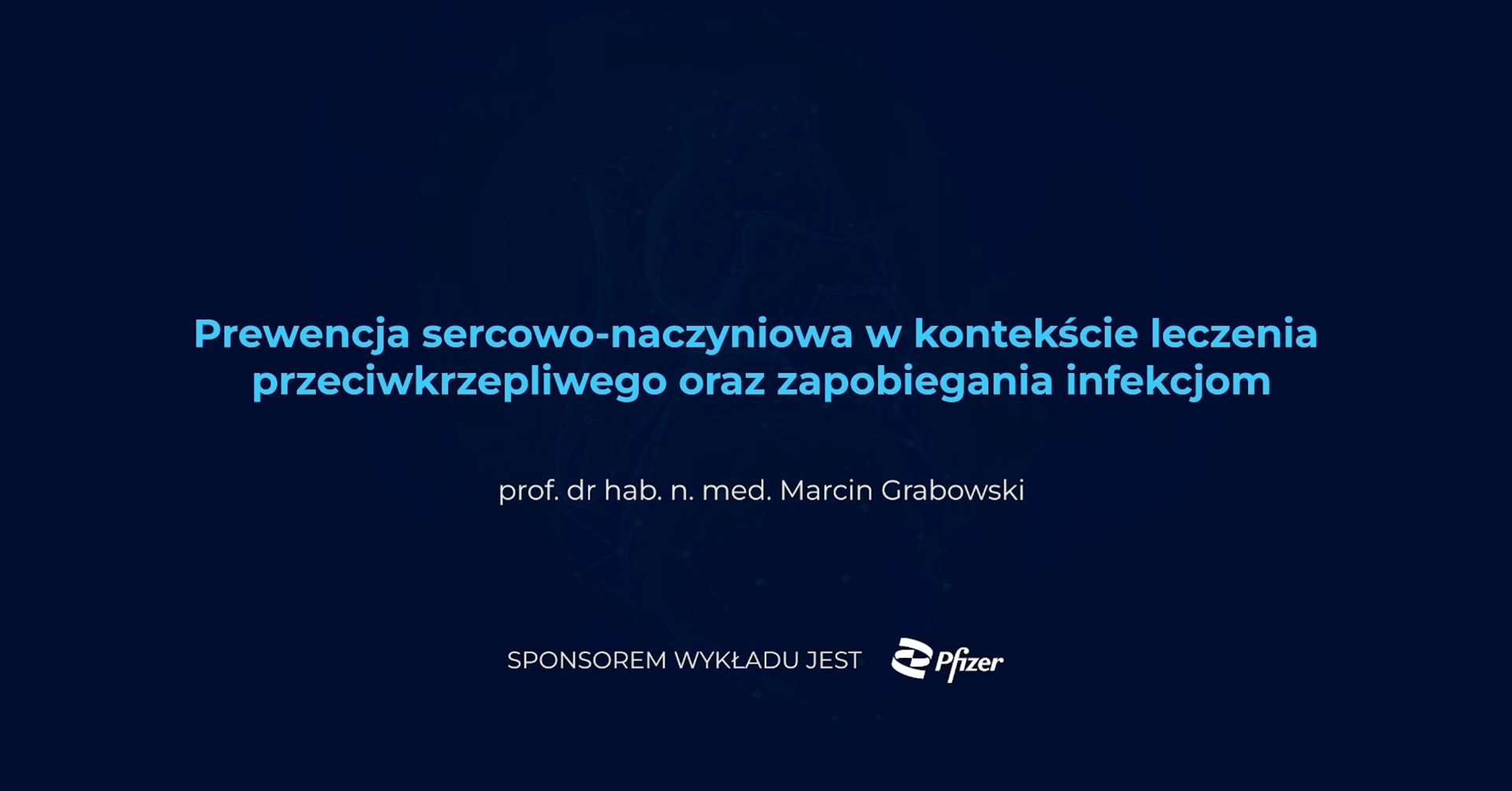 Prewencja sercowo-naczyniowa w kontekście leczenia przeciwkrzepliwego oraz zapobiegania infekcjom.