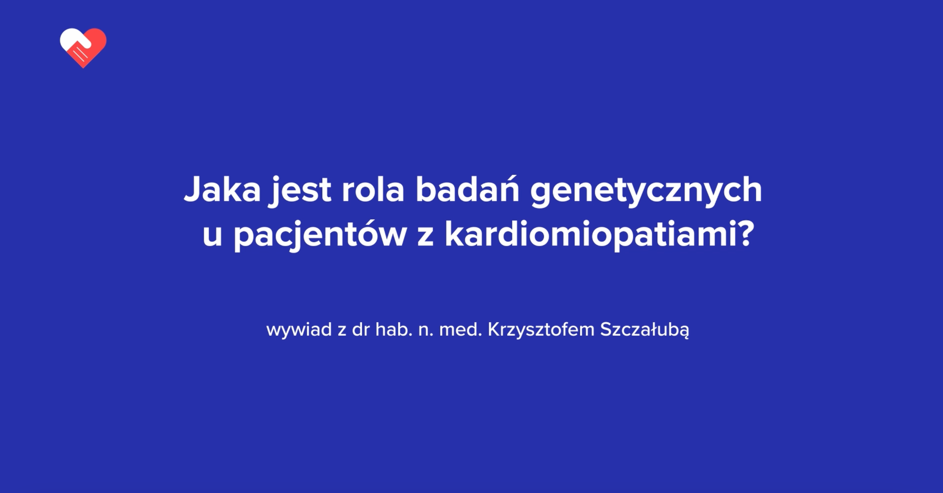 Wywiad z dr hab. n. med. Krzysztofem Szczałubą