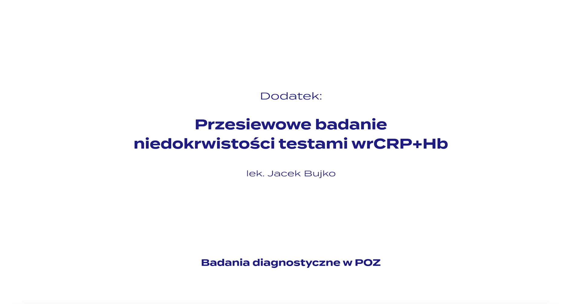 Badania diagnostyczne w POZ - dodatek / zapowiedź