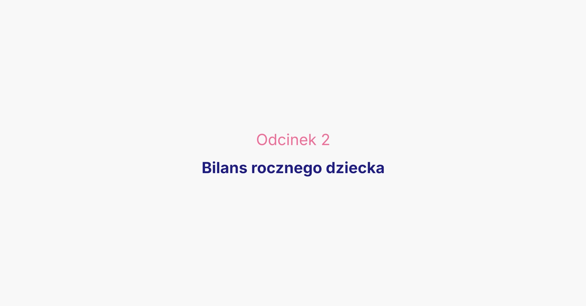 Bilans rocznego dziecka