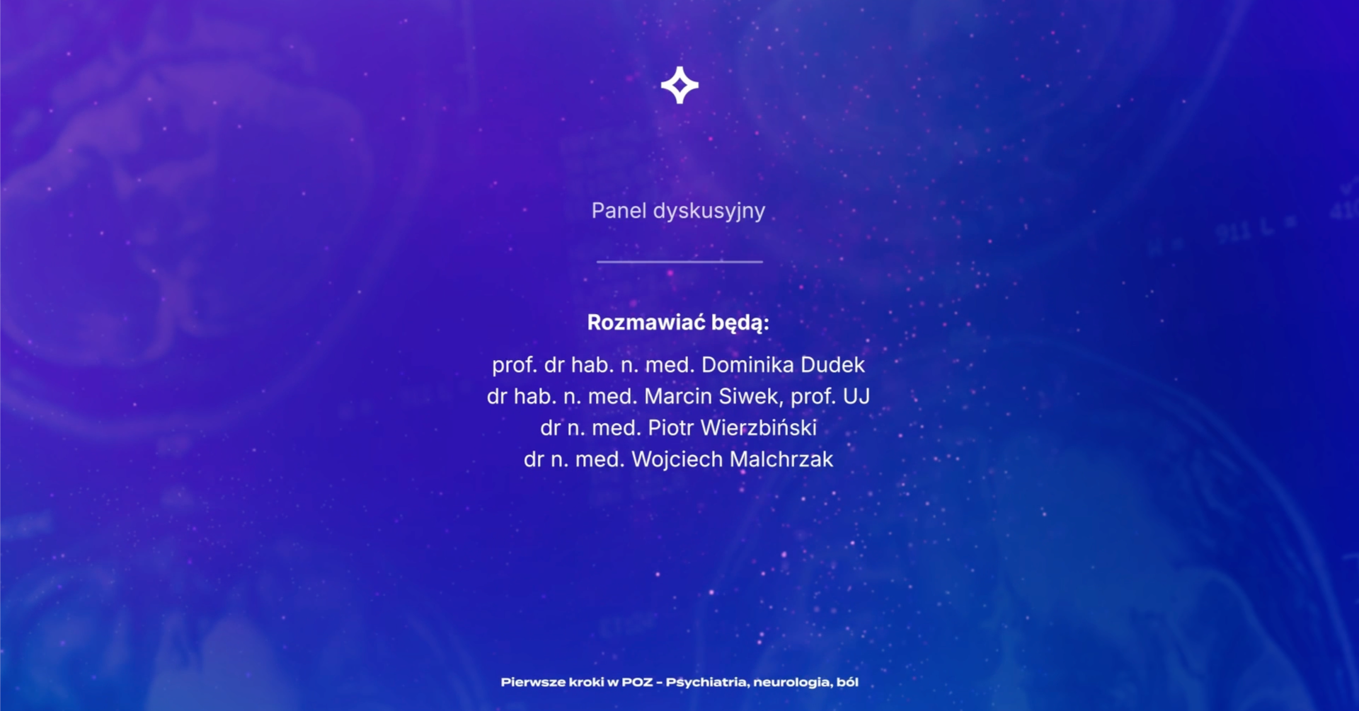 PKwPOZ - Psychiatria, neurologia, ból – panel dyskusyjny część II