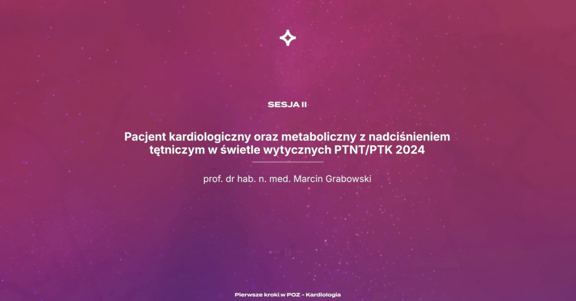 Pacjent kardiologiczny oraz metaboliczny z nadciśnieniem tętniczym w świetle wytycznych PTNT/PTK 2024