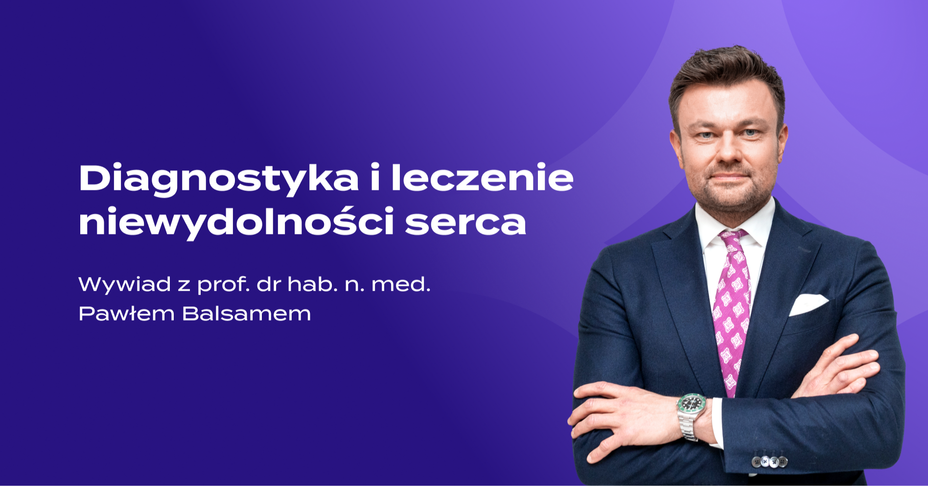 Diagnostyka i leczenie niewydolności serca