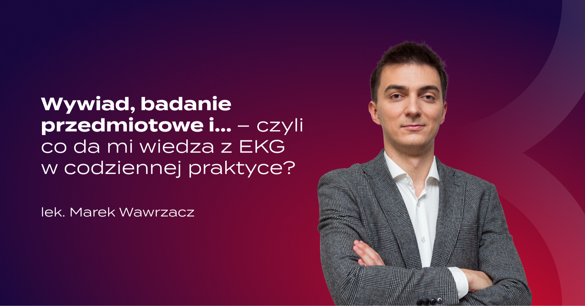 wywiad, badanie przedmiotowe i