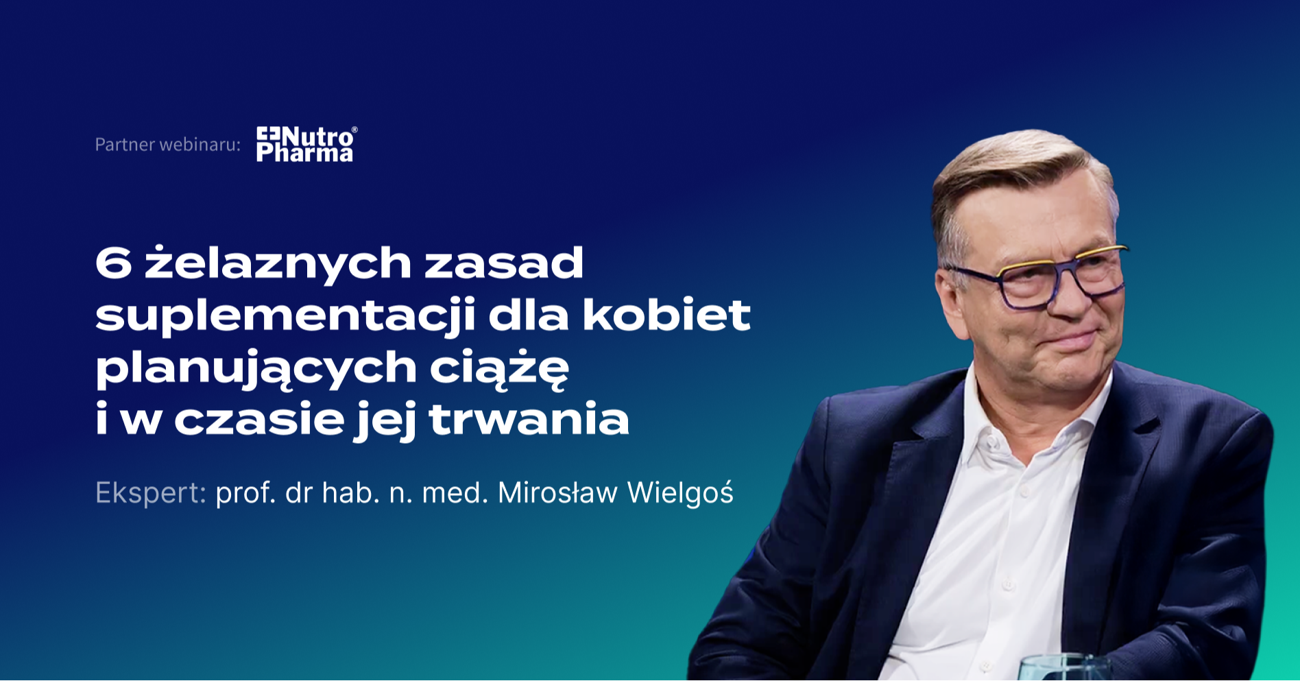 6 żelaznych zasad suplementacji dla kobiet planujących ciążę i w czasie jej trwania