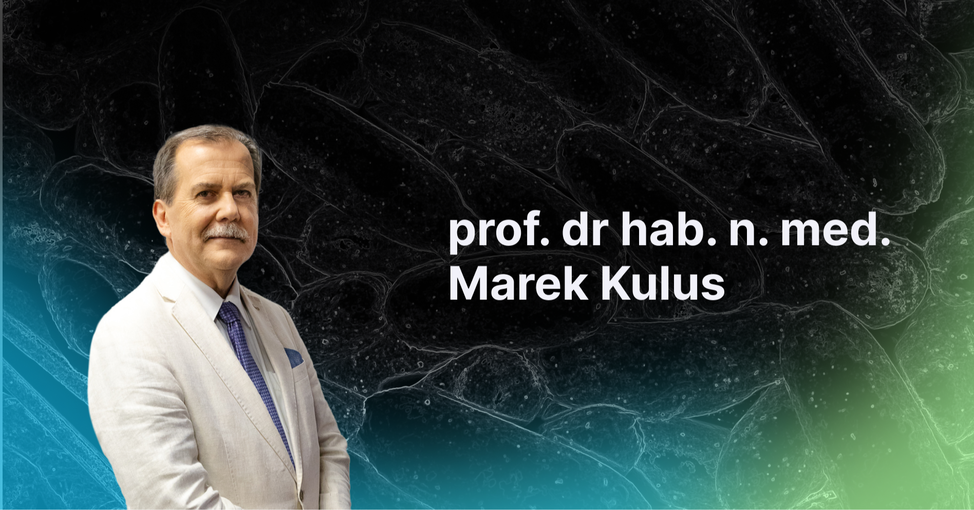 prof. dr hab. n. med. Marek Kulus