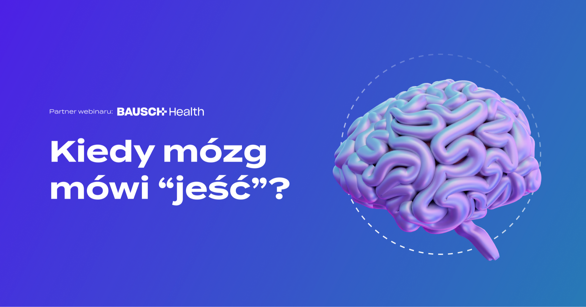 Kiedy mózg mówi "jeść"?